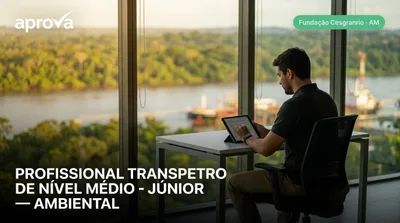 Capa: PROFISSIONAL TRANSPETRO DE NÍVEL MÉDIO - JÚNIOR — AMBIENTAL