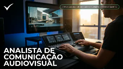 Capa: ANALISTA DE COMUNICAÇÃO AUDIOVISUAL