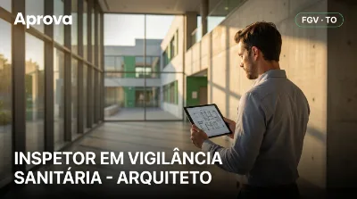 Capa: INSPETOR EM VIGILÂNCIA SANITÁRIA - ARQUITETO