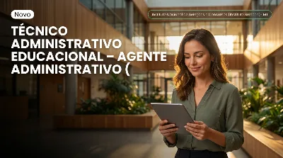 Capa: TÉCNICO ADMINISTRATIVO EDUCACIONAL – AGENTE ADMINISTRATIVO (TAE)