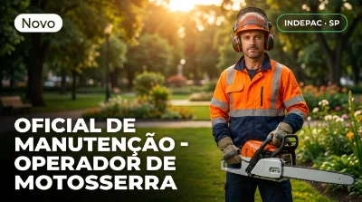 Capa: OFICIAL DE MANUTENÇÃO - OPERADOR DE MOTOSSERRA
