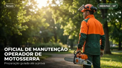 Capa: OFICIAL DE MANUTENÇÃO - OPERADOR DE MOTOSSERRA