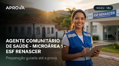 Capa: AGENTE COMUNITÁRIO DE SAÚDE - MICROÁREA 1 - ESF RENASCER