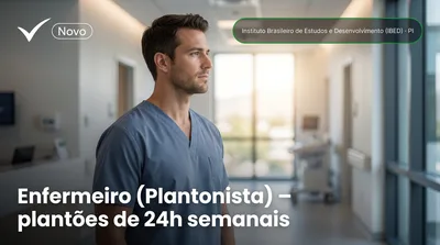 Capa: Enfermeiro (Plantonista) – plantões de 24h semanais