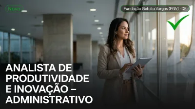 Capa: ANALISTA DE PRODUTIVIDADE E INOVAÇÃO – ADMINISTRATIVO