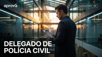 Capa: DELEGADO DE POLÍCIA CIVIL