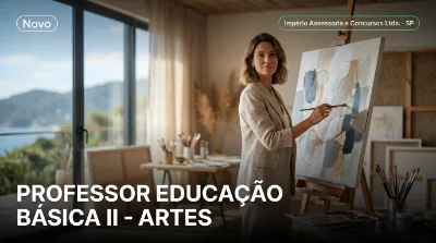 Capa: PROFESSOR EDUCAÇÃO BÁSICA II - ARTES