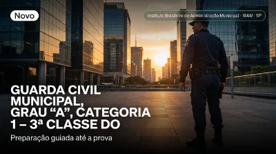 Capa: GUARDA CIVIL MUNICIPAL, GRAU "A", CATEGORIA 1 – 3ª CLASSE DO NÍVEL I