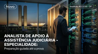 Capa: ANALISTA DE APOIO À ASSISTÊNCIA JUDICIÁRIA - ESPECIALIDADE: INFORMÁTICA - ÁREA DE ATUAÇÃO: REDES