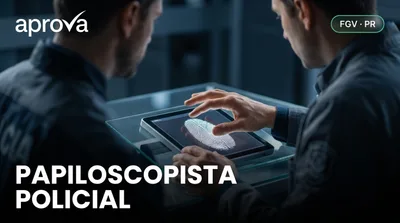 Capa: PAPILOSCOPISTA POLICIAL