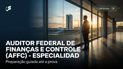 Capa: AUDITOR FEDERAL DE FINANÇAS E CONTROLE (AFFC) - ESPECIALIDADE: AUDITORIA