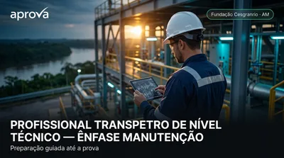 Capa: PROFISSIONAL TRANSPETRO DE NÍVEL TÉCNICO — ÊNFASE MANUTENÇÃO - MECÂNICA