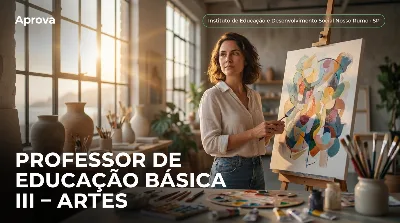 Capa: PROFESSOR DE EDUCAÇÃO BÁSICA III – ARTES