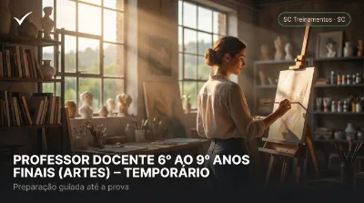 Capa: PROFESSOR DOCENTE 6º AO 9º ANOS FINAIS (ARTES) – TEMPORÁRIO