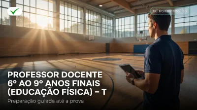 Capa: PROFESSOR DOCENTE 6º AO 9º ANOS FINAIS (EDUCAÇÃO FÍSICA) – TEMPORÁRIO