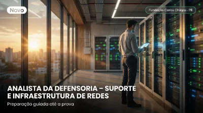 Capa: ANALISTA DA DEFENSORIA – SUPORTE E INFRAESTRUTURA DE REDES