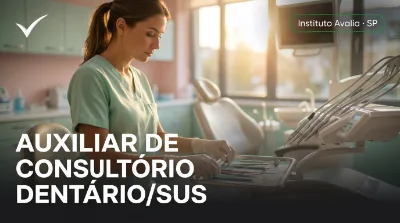 Capa: AUXILIAR DE CONSULTÓRIO DENTÁRIO/SUS