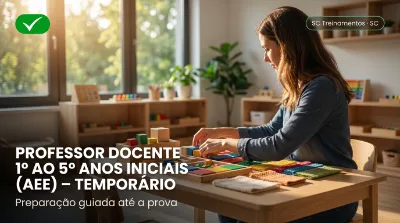 Capa: PROFESSOR DOCENTE 1º AO 5º ANOS INICIAIS (AEE) – TEMPORÁRIO