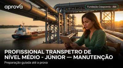 Capa: PROFISSIONAL TRANSPETRO DE NÍVEL MÉDIO - JÚNIOR — MANUTENÇÃO - MECÂNICA