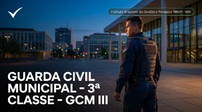 Capa: GUARDA CIVIL MUNICIPAL - 3ª CLASSE - GCM III