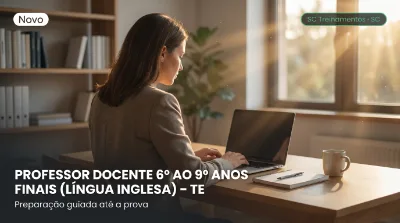 Capa: PROFESSOR DOCENTE 6º AO 9º ANOS FINAIS (LÍNGUA INGLESA) – TEMPORÁRIO