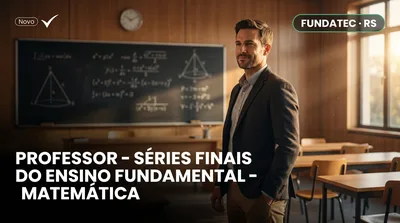 Capa: PROFESSOR - SÉRIES FINAIS DO ENSINO FUNDAMENTAL - MATEMÁTICA