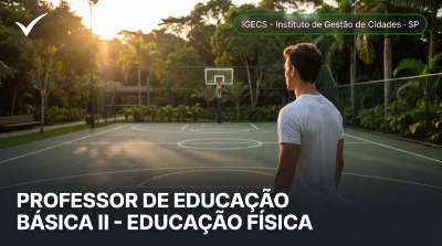 Capa: PROFESSOR DE EDUCAÇÃO BÁSICA II - EDUCAÇÃO FÍSICA