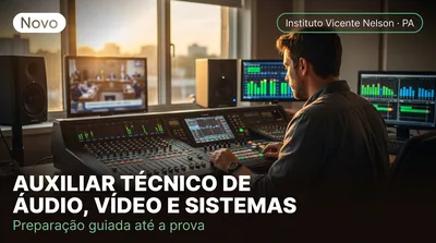 Capa: AUXILIAR TÉCNICO DE ÁUDIO, VÍDEO E SISTEMAS