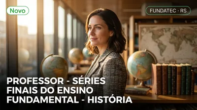 Capa: PROFESSOR - SÉRIES FINAIS DO ENSINO FUNDAMENTAL - HISTÓRIA