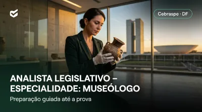 Capa: ANALISTA LEGISLATIVO – ESPECIALIDADE: MUSEÓLOGO